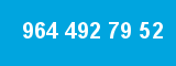 964 492 79 52